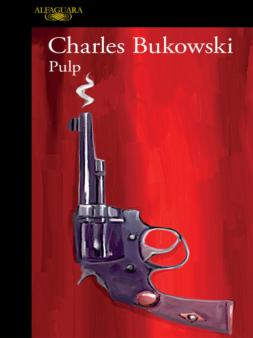 Title details for Pulp by Charles Bukowski - Available